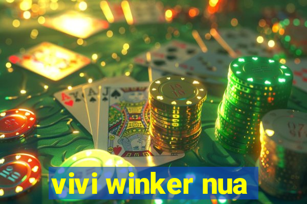 vivi winker nua